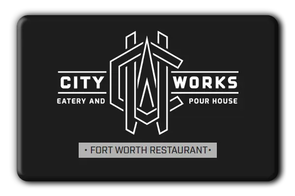 City Works Eatery & Pour House – Fort Worth